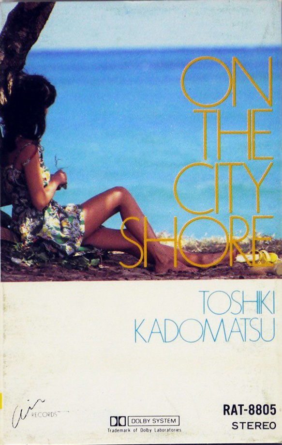 角松敏生 「On The City Shore」(RAT-8805)