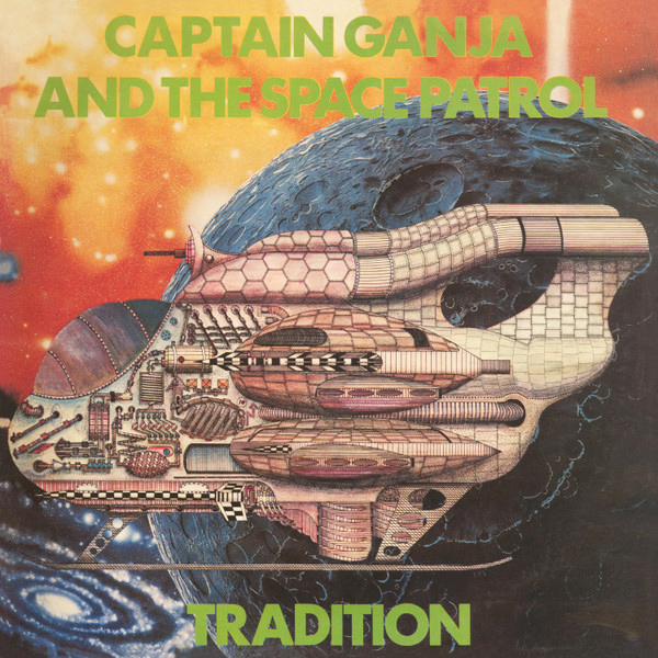 Tradition 「Captain Ganja And The Space Patrol」(CUT 9)