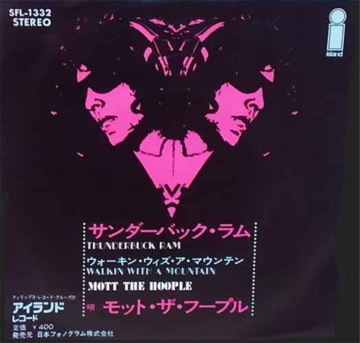 Mott The Hoople 「Thunderbuck Ram / Walking With A Mountain」(SFL-1332)