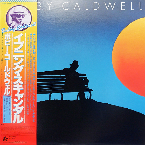 Bobby Caldwell 「Evening Scandal」(25AP 1354)