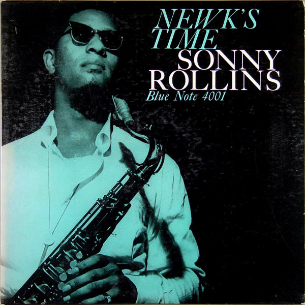 Sonny Rollins「Newk’s Time」(BLP 4001)