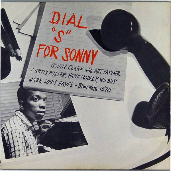 Sonny Clark「Dial “S” For Sonny」(BLP 1570)