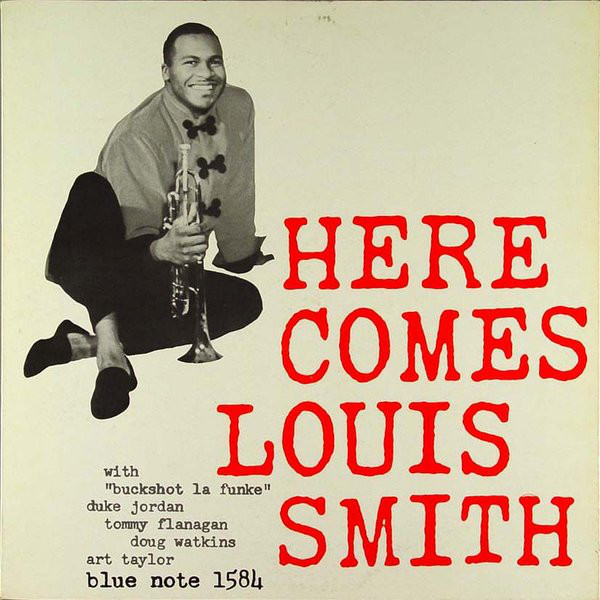 Louis Smith「Here Comes Louis Smith」(BLP 1584)