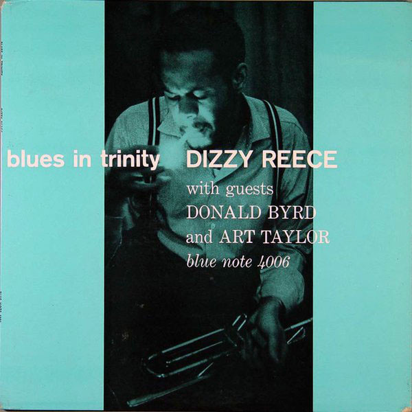 Dizzy Reece「Blues In Trinity」(BLP 4006)