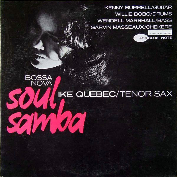 Ike Quebec「Bossa Nova Soul Samba」(BLP 4114)