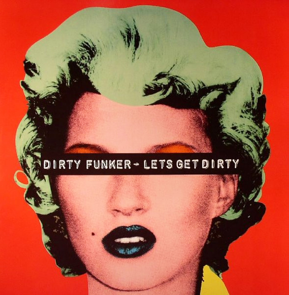 Dirty Funker 「Let's Get Dirty」(DF 006)